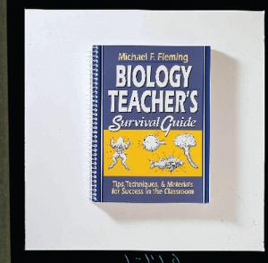Biology Teacher's Survival Guide: Tips For Success In The Classroom