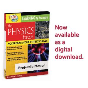 Physics Tutor: Projectile Motion