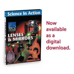 Science in Action: Science & Technology - Lenses & Mirrors